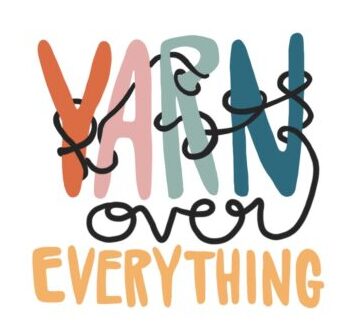 Yarn Over Everything
